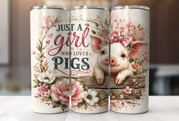 Download Just a Girl Who Loves Pigs Tumbler Wraps - Premium Resources